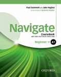 Navigate A1 Beginner  Coursebook with DVD and Oxford Online Skills 